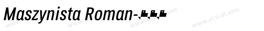 Maszynista Roman字体转换